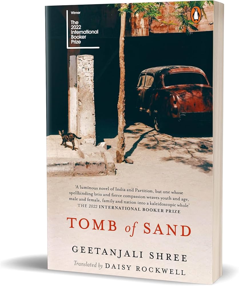 Tomb of Sand by Geetanjali Shree (Winner of the 2022 International Booker Prize)