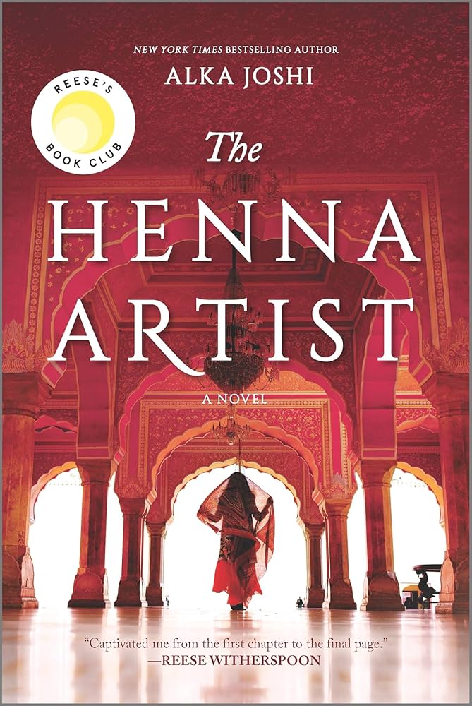 The Henna Artist by Alka Joshi (The Jaipur Trilogy)