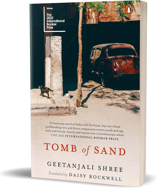 Tomb of Sand by Geetanjali Shree (Winner of the 2022 International Booker Prize)